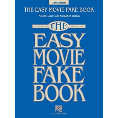 Abbildung von the Easy Movie Fake Book: 100 Songs in Key of C; Melody, Lyrics and Simplified Chords (Fake Books for Beginners)