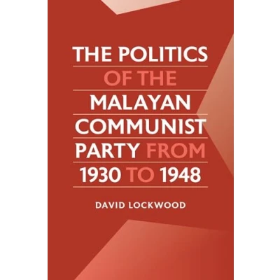 Abbildung von the Politics of Malayan Communist Party from 1930 to 1948