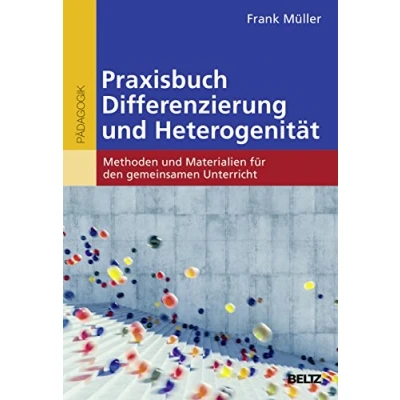Abbildung von Praxisbuch Differenzierung und Heterogenität: Methoden Materialien für den gemeinsamen Unterricht