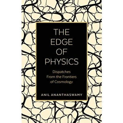 Abbildung von the Edge of Physics: Dispatches from Frontiers Cosmology