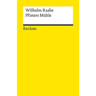 Abbildung von Pfisters Mühle: Ein Sommerferienheft (Reclams Universal Bibliothek)