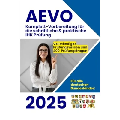 Abbildung von AEVO IHK Prüfungslehrbuch: Vorbereitung für die schriftliche &amp; praktische Prüfung (AEVO Prüfung)