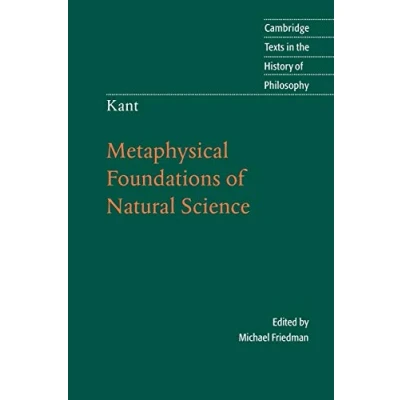 Abbildung von Metaphysical Foundations of Natural Science (Cambridge Texts in the History Philosophy)