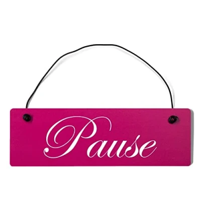Abbildung von Homeyourself Pause Dekoschild Türschild pink mit Draht