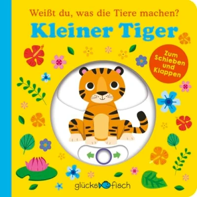 Abbildung von Glücksfisch: Weißt du, was die Tiere machen? Kleiner Tiger (Tier Buch mit Schiebern und Klappen): Erstes Tier Wissen ab 2 Jahren