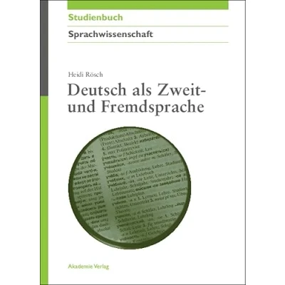 Abbildung von Deutsch als Zweit und Fremdsprache (Akademie Studienbücher Sprachwissenschaft)