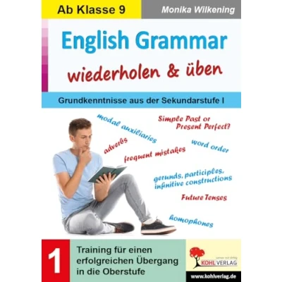 Abbildung von English Grammar wiederholen &amp; üben / Band 1: Training für einen erfolgreichen Übergang in die Oberstufe