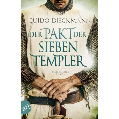 Abbildung von der Pakt sieben Templer: Historischer Roman (Die Templer Saga, Band 2)