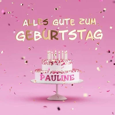 Abbildung von Alles Gute zum Geburtstag Pauline: Kindergeburtstag Gästebuch Eintragen von Mitteilungen, Bildern und Fotos Rosa Edition