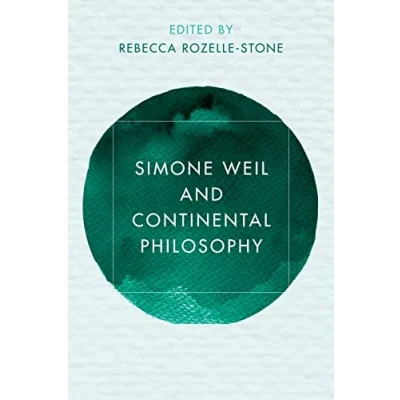 Abbildung von Simone Weil and Continental Philosophy (Reframing of Religion)
