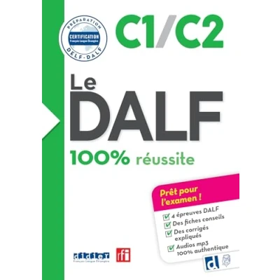Abbildung von Le DALF 100% réussite C1/C2: Buch mit Audio Download