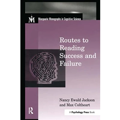Abbildung von Routes To Reading Success and Failure: Toward an Integrated Cognitive Psychology of Atypical (Macquarie Monographs in Science)