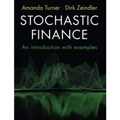 Abbildung von Stochastic Finance: An Introduction With Examples