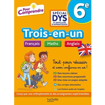 Abbildung von Pour Comprendre 6e Spécial DYS (dyslexie) et difficultés d&#039;apprentissage Français Maths Anglais