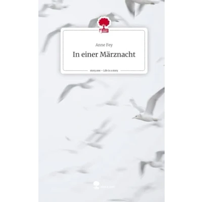 Abbildung von In einer Märznacht. Life is a Story story.one