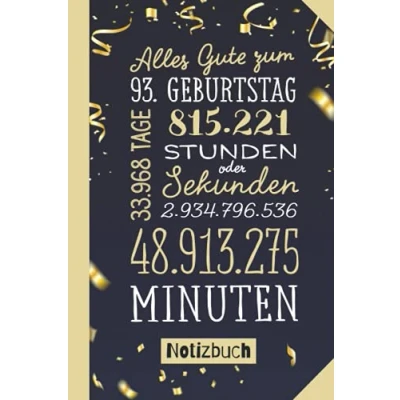 Abbildung von Alles Gute zum 93. Geburtstag: Notizbuch Geschenk 93.Geburtstag für Mann oder Frau 93 Konfetti Gold Geschenke Persönlich signieren und verschenken