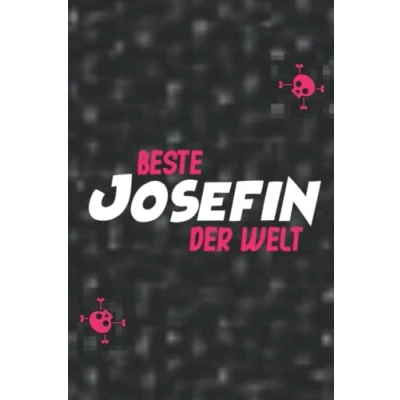 Abbildung von Die beste Josefin der Welt: Liniertes Notizbuch Als Geschenk oder für Dich 🎁