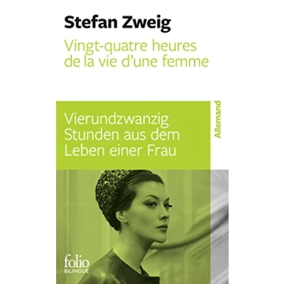 Abbildung von Vingt quatre heures de la vie d&#039;une femme/Vierundzwanzig Stunden aus dem Leben einer Frau