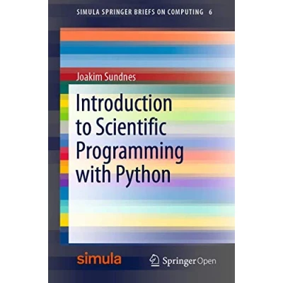 Abbildung von Introduction to Scientific Programming with Python (Simula SpringerBriefs on Computing, Band 6)