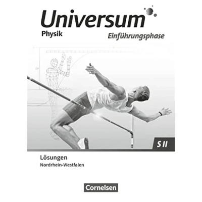 Abbildung von Universum Physik Sekundarstufe II Nordrhein Westfalen 2022 Einführungsphase: Lösungen zum Schulbuch
