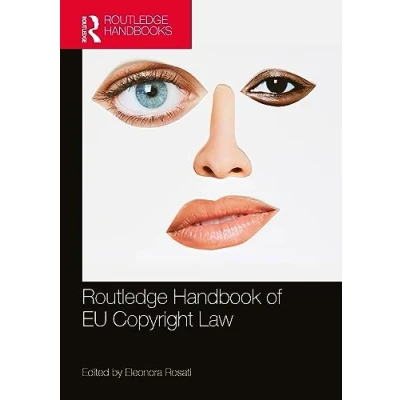 Abbildung von The Routledge Handbook of EU Copyright Law (Routledge Handbooks in Law)