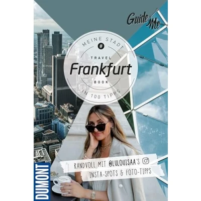 Abbildung von GuideMe Reiseführer Frankfurt: Travel Book mit Instagram Spots &amp; Must see Sights inkl. Fototipps von @lulouisaa