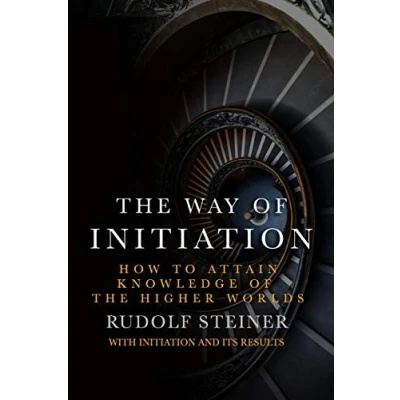 Abbildung von the Way of Initiation: How to attain knowledge Higher Worlds