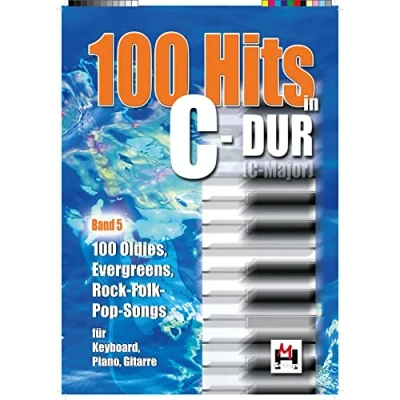 Abbildung von 100 Hits In C Dur: Songbook für Gesang, Gitarre: Oldies, Evergreens, Rock , Folk Pop Songs. Songbook.