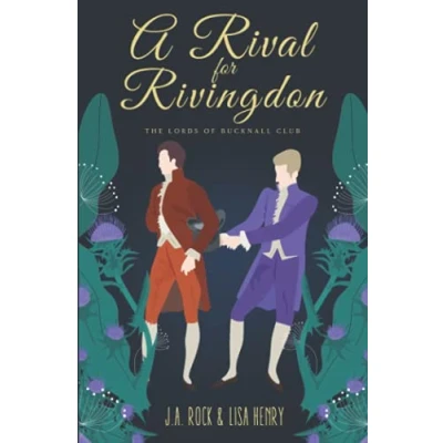 Abbildung von A Rival for Rivingdon (The Lords of Bucknall Club, Band 3)