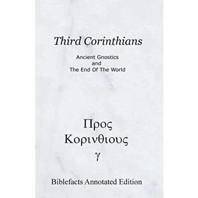 Abbildung von Third Corinthians: Ancient Gnostics And The End Of World