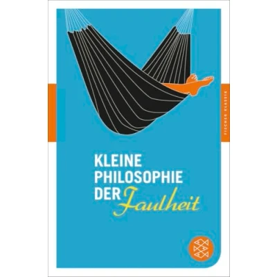 Abbildung von Kleine Philosophie der Faulheit