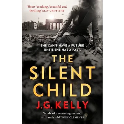 Abbildung von The Silent Child: gripping, heart breaking and poignant historical novel set during WWII