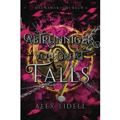 Abbildung von Abtrünniger von Great Falls, Macht der Fünf Buch 6: Fantasy Fae Wandler Liebesroman