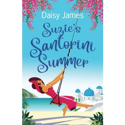 Abbildung von Suzie&#039;s Santorini Summer: A Perfect Summer Read (The Blossomwood Bay Series, Band 4)