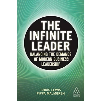 Abbildung von the Infinite Leader: Balancing Demands of Modern Business Leadership (Kogan Page Inspire)
