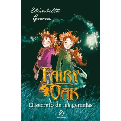 Abbildung von Fairy Oak 1. El secreto de las gemelas (Infantil Juvenil)