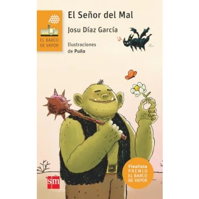 Abbildung von El señor del mal (El Barco de Vapor Naranja, Band 224)