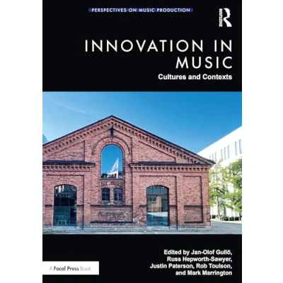Abbildung von Innovation in Music: Cultures and Contexts (Perspectives on Music Production)