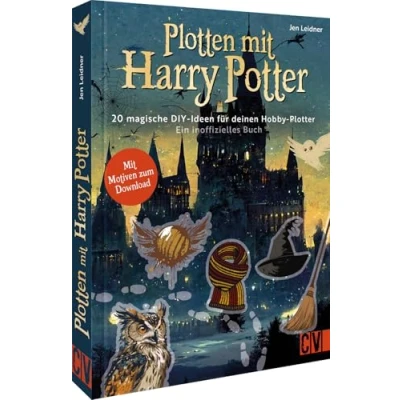 Abbildung von DIY Plotten Mit Harry Potter: 20 magische Ideen für deinen Hobby Plotter. Personalisierte Shirts, Accessoires und Deko Objekte. Motiven zum Download.