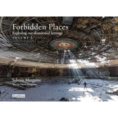 Abbildung von Forbidden Places.Vol.2: Exploring our abandoned heritage (Jonglez Photo Books, Band 2)