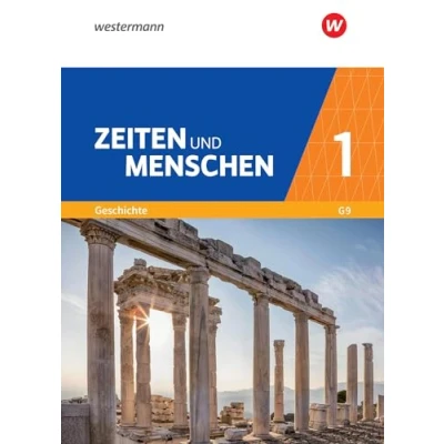 Abbildung von Zeiten und Menschen Geschichtswerk für das Gymnasium (G9) in Nordrhein Westfalen Neubearbeitung: Band 1