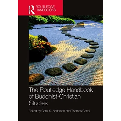 Abbildung von The Routledge Handbook of Buddhist Christian Studies (Routledge Handbooks in Religion)