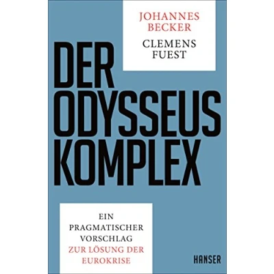 Abbildung von der Odysseus Komplex: Ein pragmatischer Vorschlag zur Lösung Eurokrise