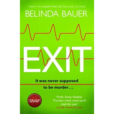 Abbildung von Exit: the brilliantly funny new crime novel from Sunday Times bestselling author of SNAP