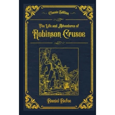 Abbildung von The Life and Adventures of Robinson Crusoe: Completed edition, with original illustrations annotated