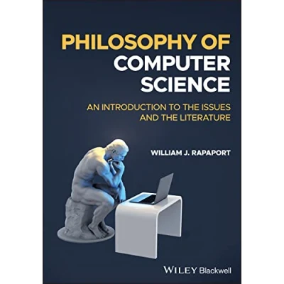 Abbildung von Philosophy of Computer Science: An Introduction to the Issues and Literature