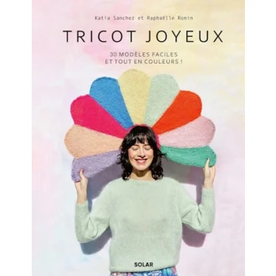 Abbildung von Tricot joyeux 30 modèles faciles et tout en couleurs !