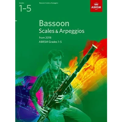 Abbildung von Bassoon Scales &amp; Arpeggios, ABRSM Grades 1 5: from 2018 (ABRSM Arpeggios)