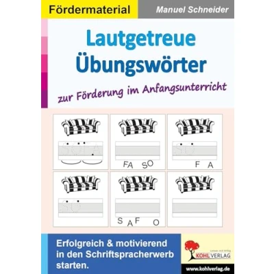 Abbildung von Lautgetreue Übungswörter zur Förderung im Anfangsunterricht: Erfolgreich &amp; motivierend in den Schriftspracherwerb starten: und starten