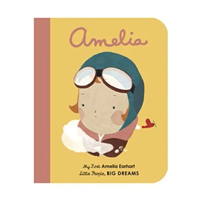 Abbildung von Amelia Earhart: My First 3 (Little People, Big Dreams)